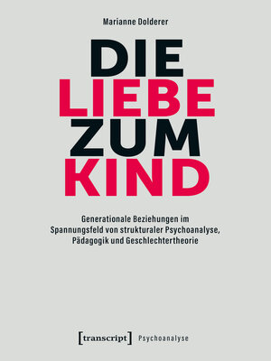 cover image of Die Liebe zum Kind